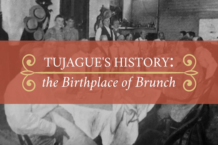 Tujague's History as the Birthplace of Brunch