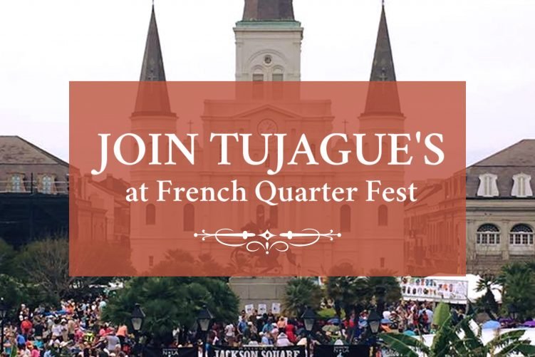 Join Tujague's at French Quarter Festival